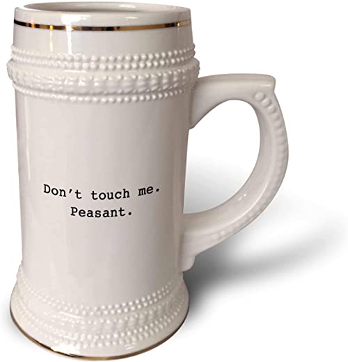 3dRose Stein Mug, 10.5″ by 4.5″, Dont Touch Me Peasant