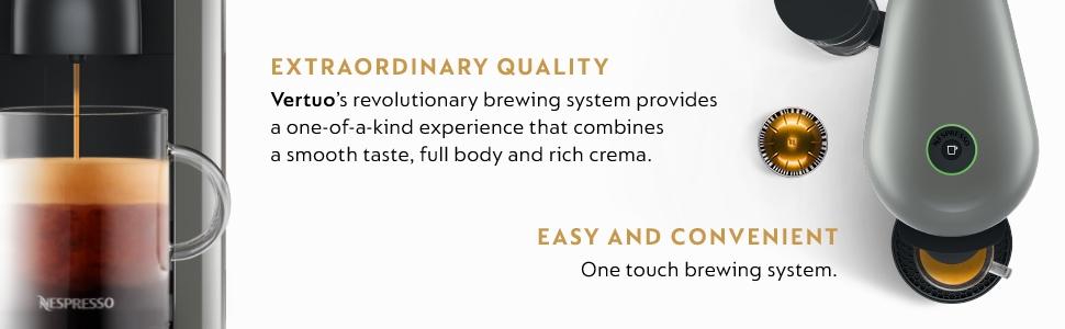 Extraordinary Quality -- Vertuo's revolutionary brewing system provides a one-of-a-kind experience