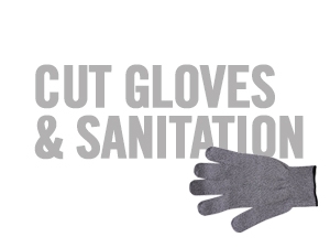 Cut gloves & sanitation