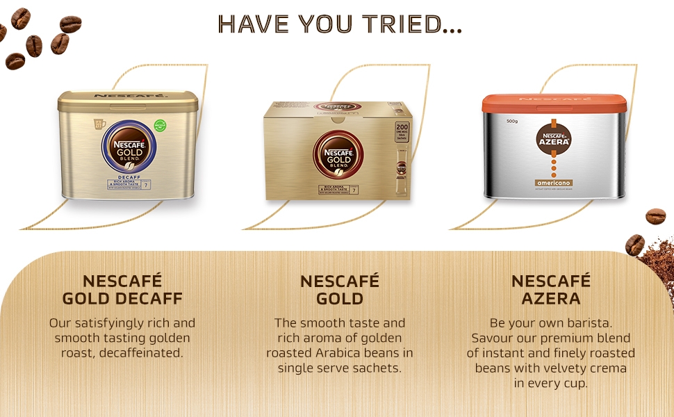 Nescafe Gold Decaff, Nescafe Gold Stick Packs, Nescafe Azera 500g