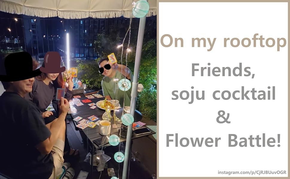 On my rooftop with friends, soju cocktail and Flower Battle