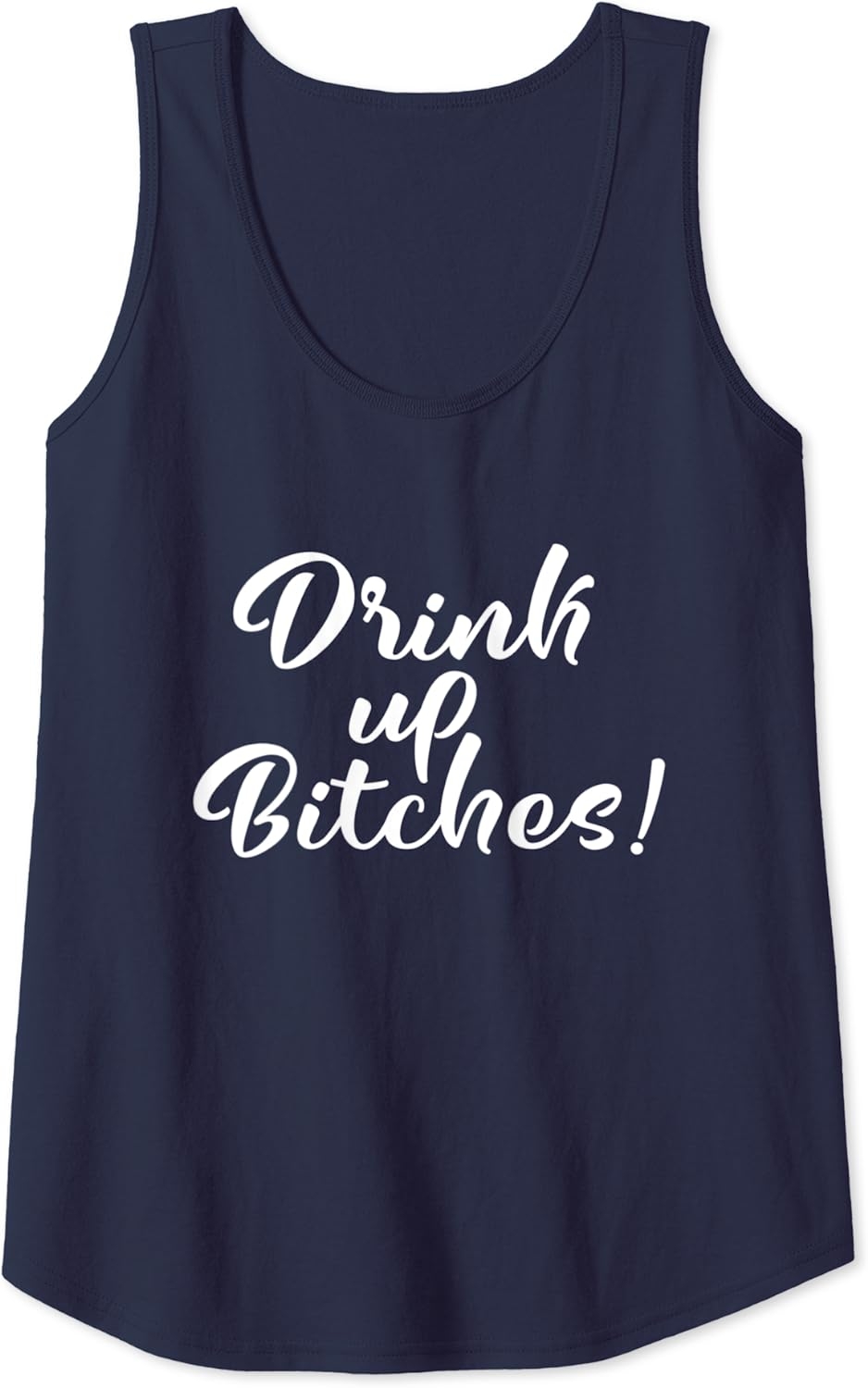 Womens Drink Up Bitches Girls Trip Tank Top  