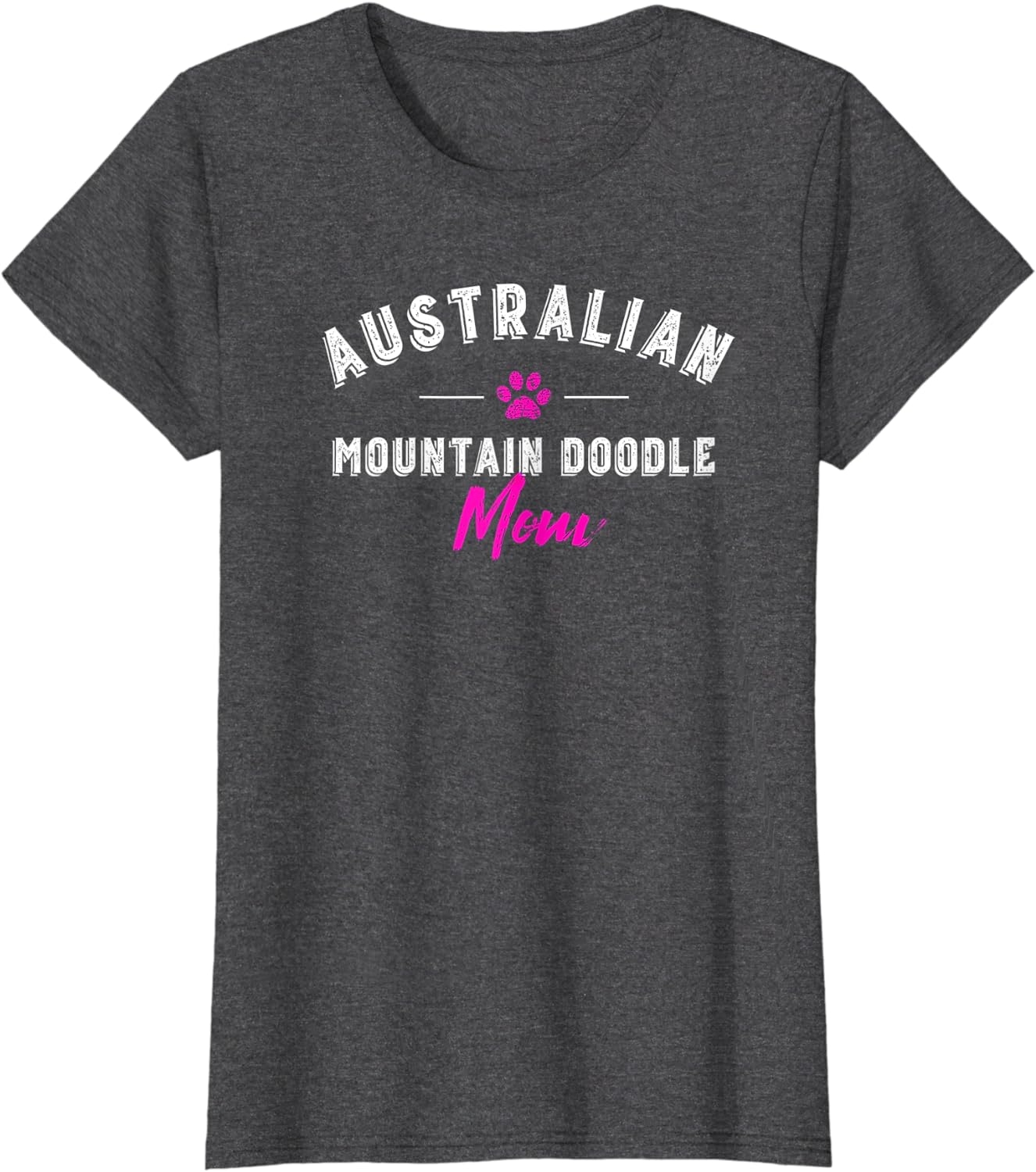 Australian Mountain Doodle Mom Shirt   import Single ASIN  import Multiple ASINs ×Product customization Go Pro General